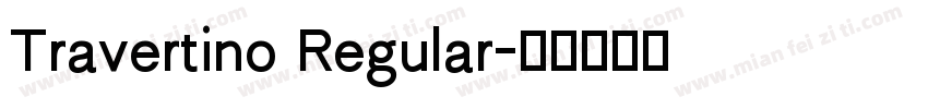 Travertino Regular字体转换